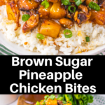 Collage of photos for brown sugar pineapple chicken bites over a bed of rice, pinnable image.